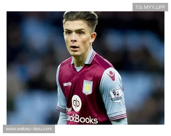 格拉利什战术角色演变：曼城体系新定位曝光