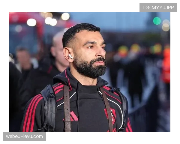 埃及之星续写辉煌：萨拉赫展现卓越领导力引领团队前行