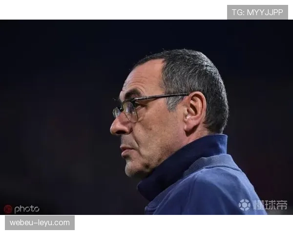 桑保利执教风格重塑球队攻防转换，战术水准稳步提升引关注